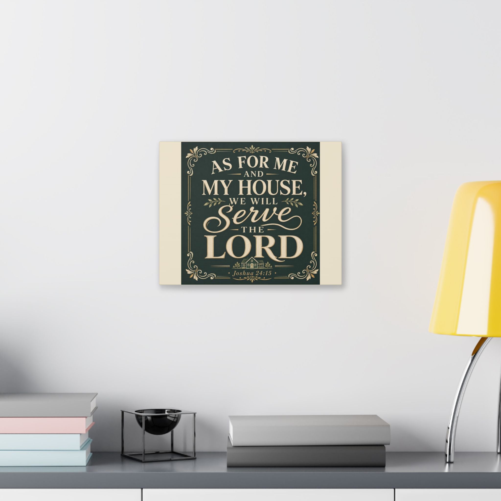 As For Me And My House, We Will Serve The Lord Canvas Wall Art