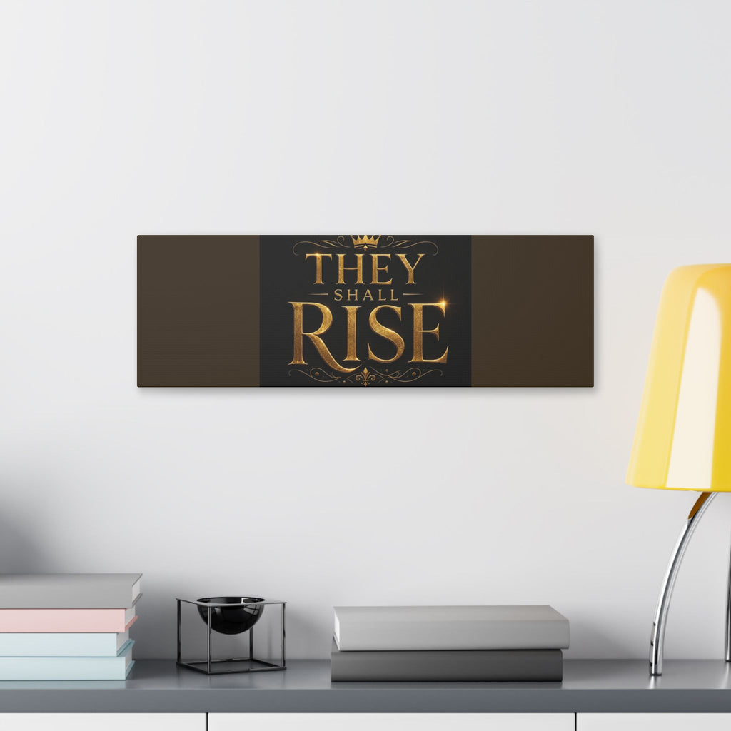 They Shall Rise Canvas Wall Art